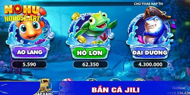 Hướng dẫn săn cá tại sảnh JiLi