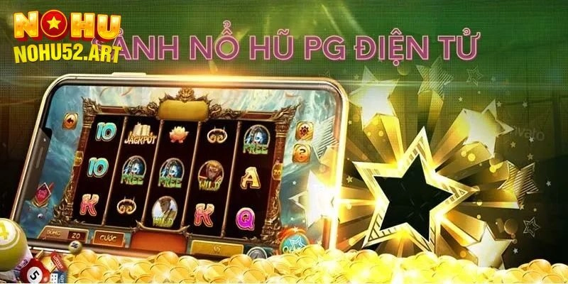 PG2 Điện Tử - Sảnh Cá Cược Uy Tín, Minh Bạch Cho Mọi Người