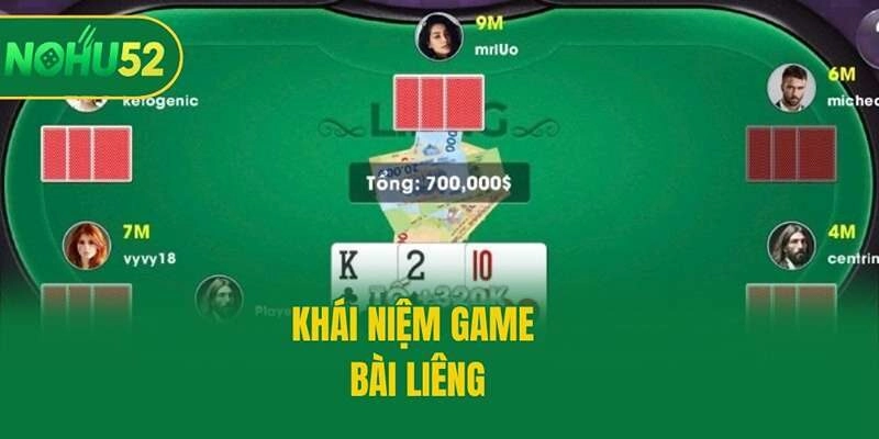 Khái niệm game bài Liêng